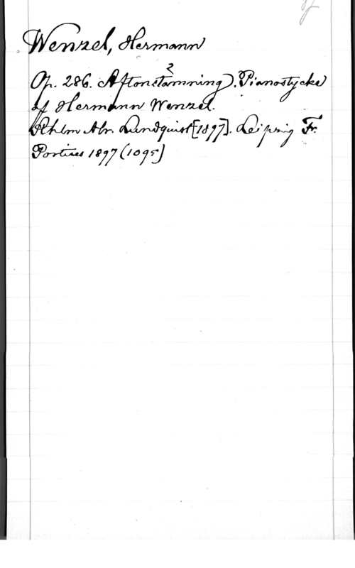 Wenzel, Hermann alumn (Låt) .
; Jfr.    .
927661 xyjådjfj