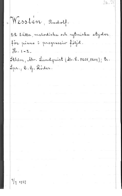 Wesslén, Rudolf gvaoketfwiSkwwq.

 Läthlmubafcufagwa, avta  

g-:Mu kimo L ywoqfvwöw 

.äå- wa..

    6i08),5"10q); 
i:an QAQH.  u

(111 Hm

-.... . "www-.gh- w-w ... . e . ut.) Hm,- !M www). M K a I."