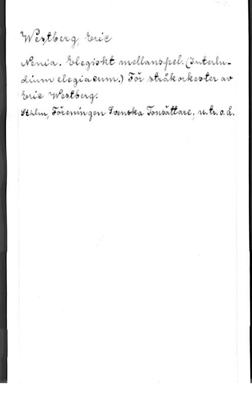 Westberg, Eric fa I I
WMÄÅ; Bauij

Mpwvwvv. Soieyiom wwwaam-fwä. Jwåa-lwmev dwywww.) 30:! iafgvåfiwzkw-fw av
304429  way,

WW, fåwwawv Samma, gymet-final, Må. o. ei.