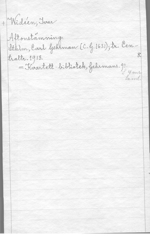 Widéen, Karl Ivar Natanael MM

åmw,w WWcC-WBOW- am,
imwmyz. 3.::  - kubowe, 

x Lf 00111,

fax;  ,