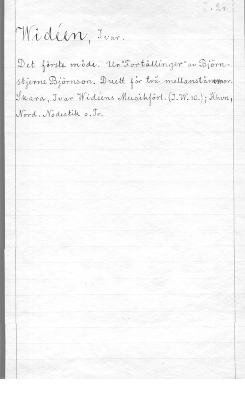Widéen, Karl Ivar Natanael WWW, IW,

Sbvt idka-su mäow; wafSM-tmmgwffw 954mwww gåéamsw. SBM IUZW- två, memmw.
Åmw, :IW 14mm mmwåm. (wa2 10.) ; mm,
WWOL.AGMM 0.3.