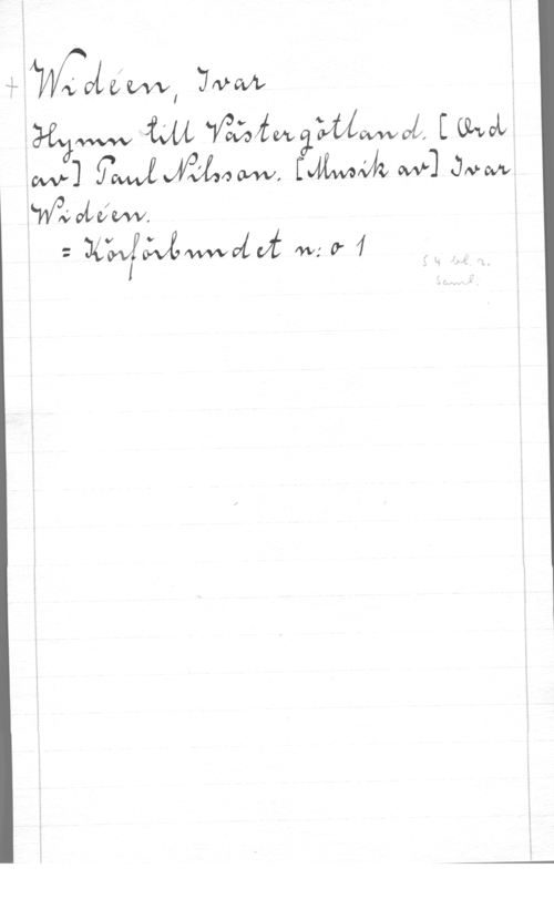 Widéen, Karl Ivar Natanael iMofdml:Mm
moivfcfw,
z  fw; V1
