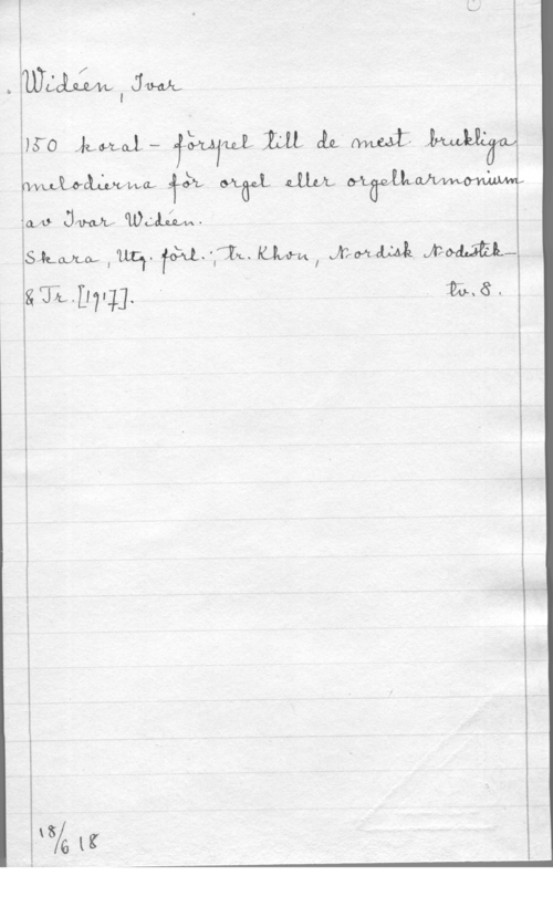 Widéen, Karl Ivar Natanael wllobjuwljm

m) Åtmi- ffzmwlw du WW: 
xw Jm (IDLLÅÄUA
skam, ng. Tonfflm. zum, mmm, mm..

gif-Liirll