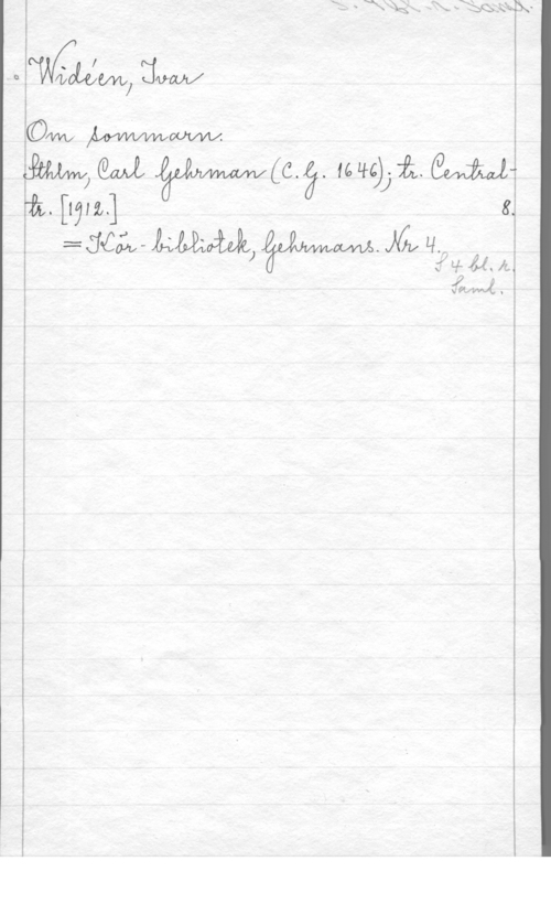 Widéen, Karl Ivar Natanael OMum, :va

 (c. . few-tå. WHå. [Wi] WMV å j 8.

:3403, kål-LM)  MV w.,

ålfåiwf
