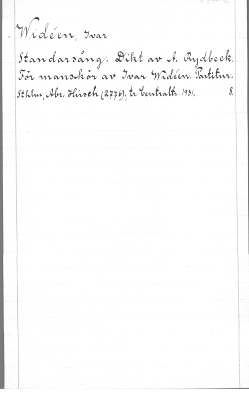 Widéen, Karl Ivar Natanael 6me 74mm

;5éwwoilmwffwy. SM w .14. 
 MNme  av JVM  
åffWMM wwww; åffwfvwwvf W XI-