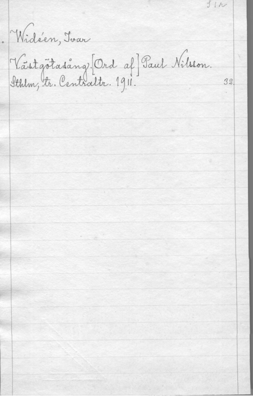Widéen, Karl Ivar Natanael W. WWW, :IW

Mza f MLY., .[coML (LHQPM MW.
åmmäi (gm. nu.

32
