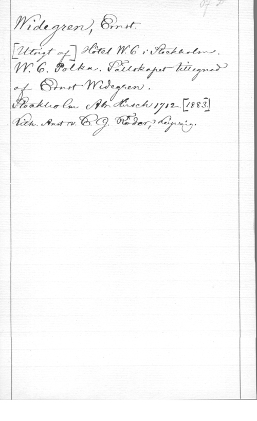 Widegren, Ernst Wii-J a A Mä! WÄIWÅQEÄAI-(Mj,
lok" ..  .
éäkargw (ÅA ÄJOAJVIL,E895J

.  M.  mw? 90,117.