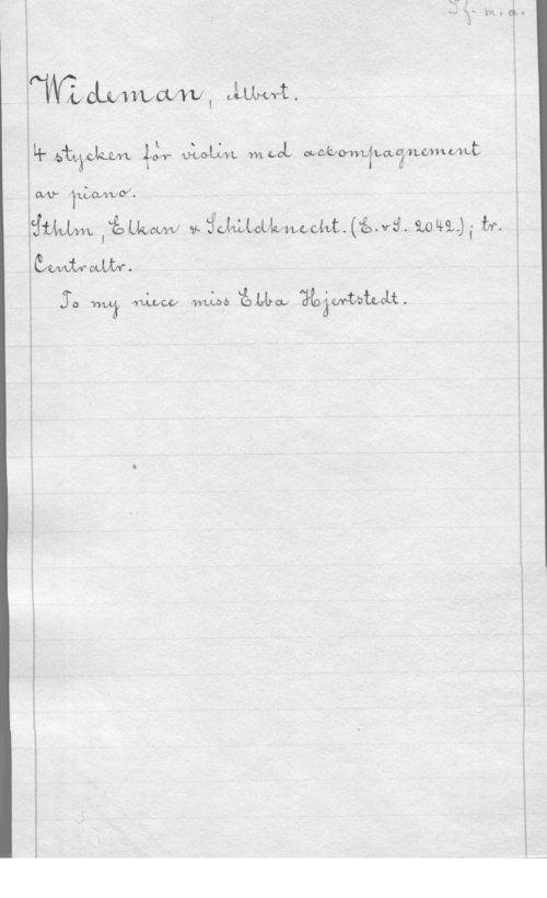 Wideman, Albert Otto Wilhelm wbch-"wovvuiLW.
L!- la-tvyåklm-   must 

M)- fimlwvvoå

ämm .www v tfmwwmww. img,- bf;
awxifwoxbtnr.

L W MW, mf., mm, wåwuuou.