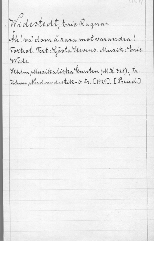 Widestedt, Eric Ragnar vawtwlft [tama ÖZMYMW

Mm  W: Ofoww 01: lwvwv wwwt firmanwa 
Twåwt. TMWQS-faioåftwm. dwmzbfmio .
Wow.

fuM,wumeAwfenmmmvm-u).l th.
:MW,MWL,MOLWW- 0. fa, [mel E 63mm

p