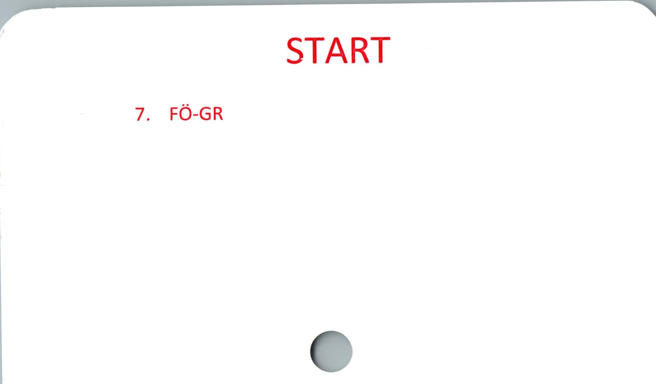 START ﻿START

7. FÖ-GR