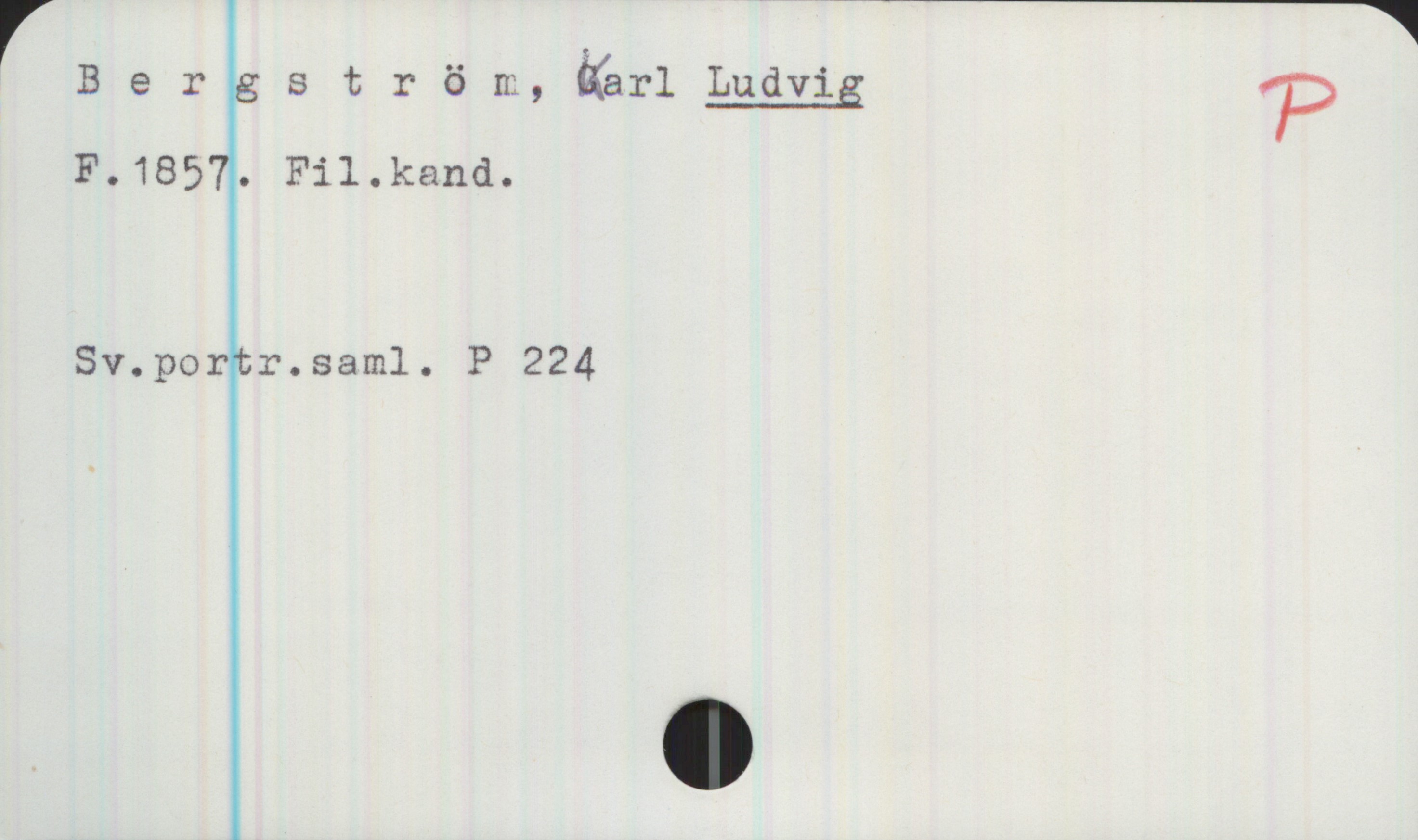 Bergström, Karl LUDVIG (1857-) Bergström, Karl LUDVIG

F.1857.  Fil.kand.


Sv.portr.saml. P 224