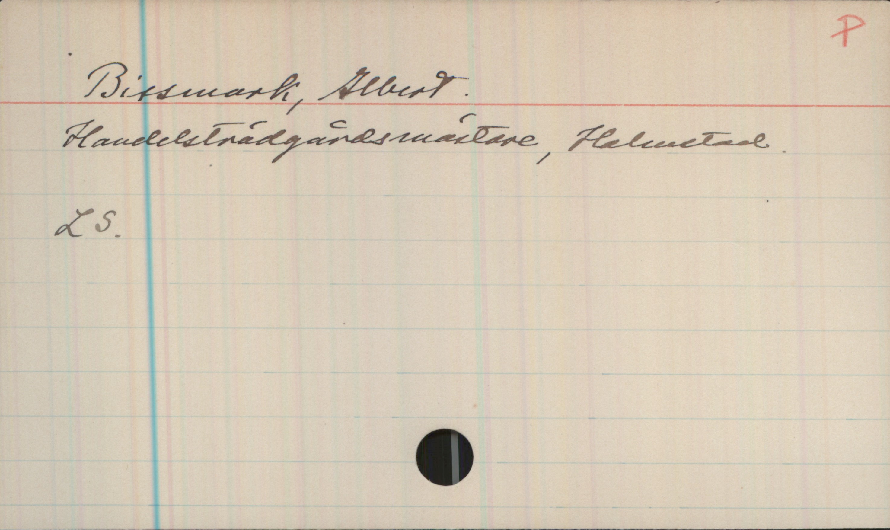 Bissmark, Albert Bissmark, Albert 

Handelsträdgårdsmästare, Halmstad

LS
