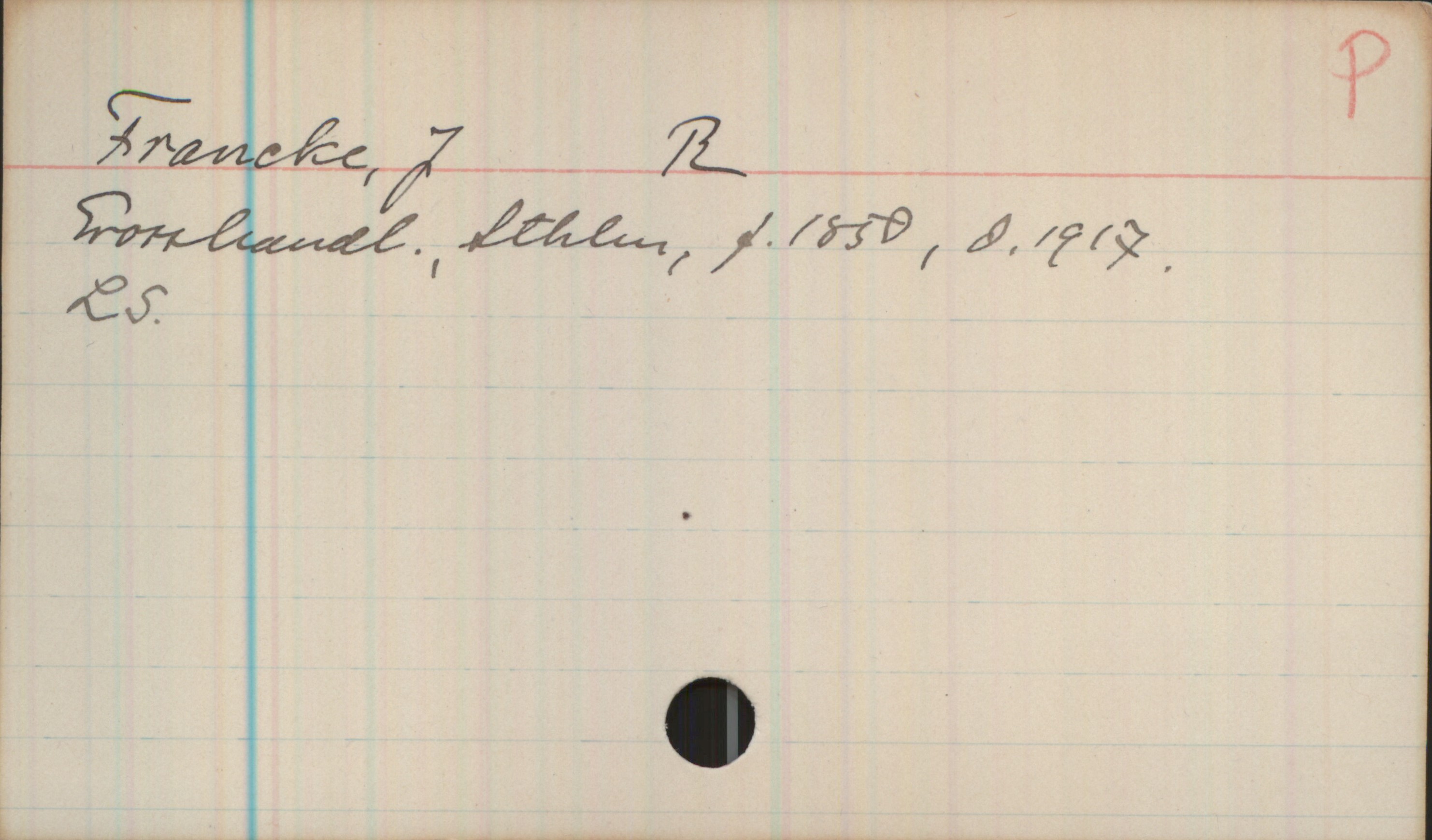 Francke, J R 1850-1917 Francke, J R
Grosshandl., Sthlm, f. 1850, d. 1917.
LS