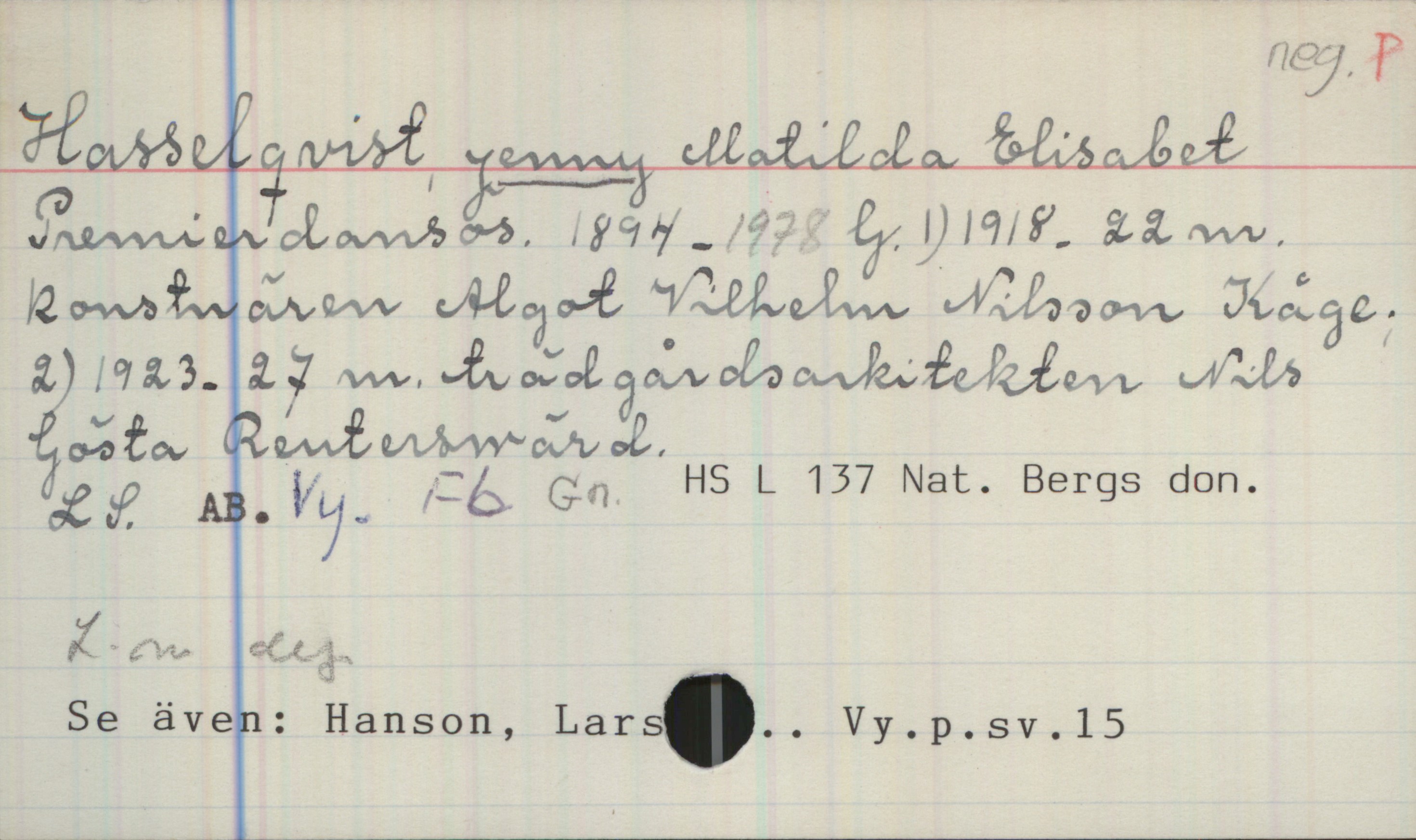  ' npy, F
i lvæa.,171W.«£UJo£9Mo£aM.£e/fde %&!»
åfw EMMMWÄ/vl,
5600 AB. (”V.. 156 Gü- HS L 137 Nat. Bergs don.
Se även: Hanson, Lars... Vy.p.sv.15
h W A WthW A mn, ? .

