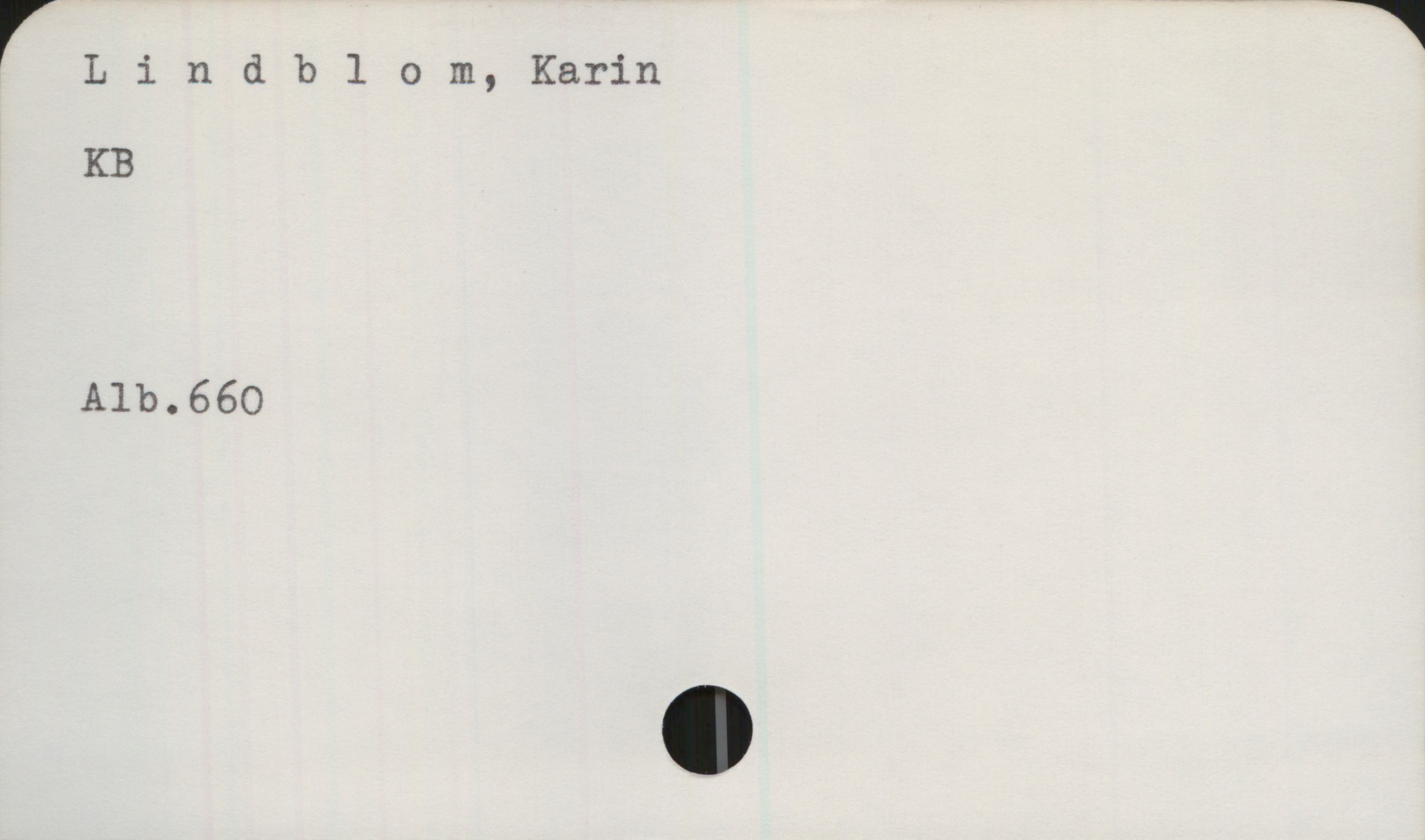  rLindblom,Karin
KB
Alb.660

