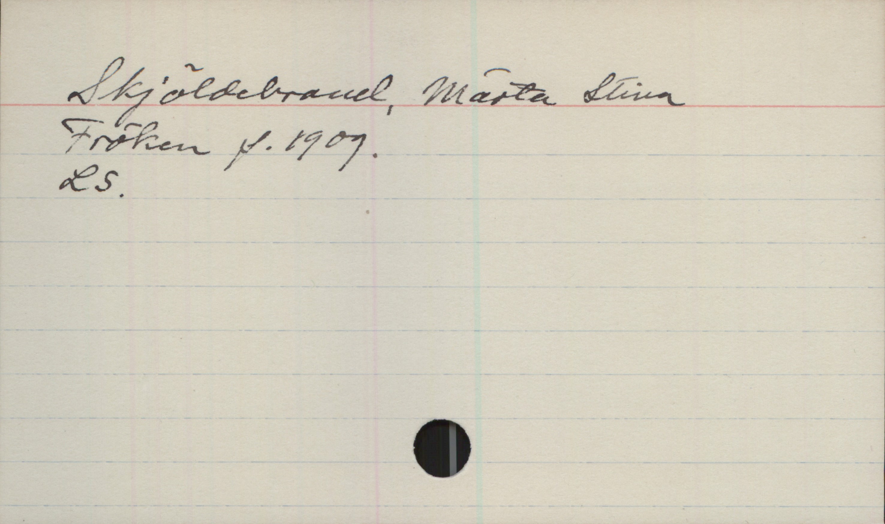 Skjöldebrand, Märta Stina (1909-) Skjöldebrand, Märta Stina 
Fröken f.1909
LS.