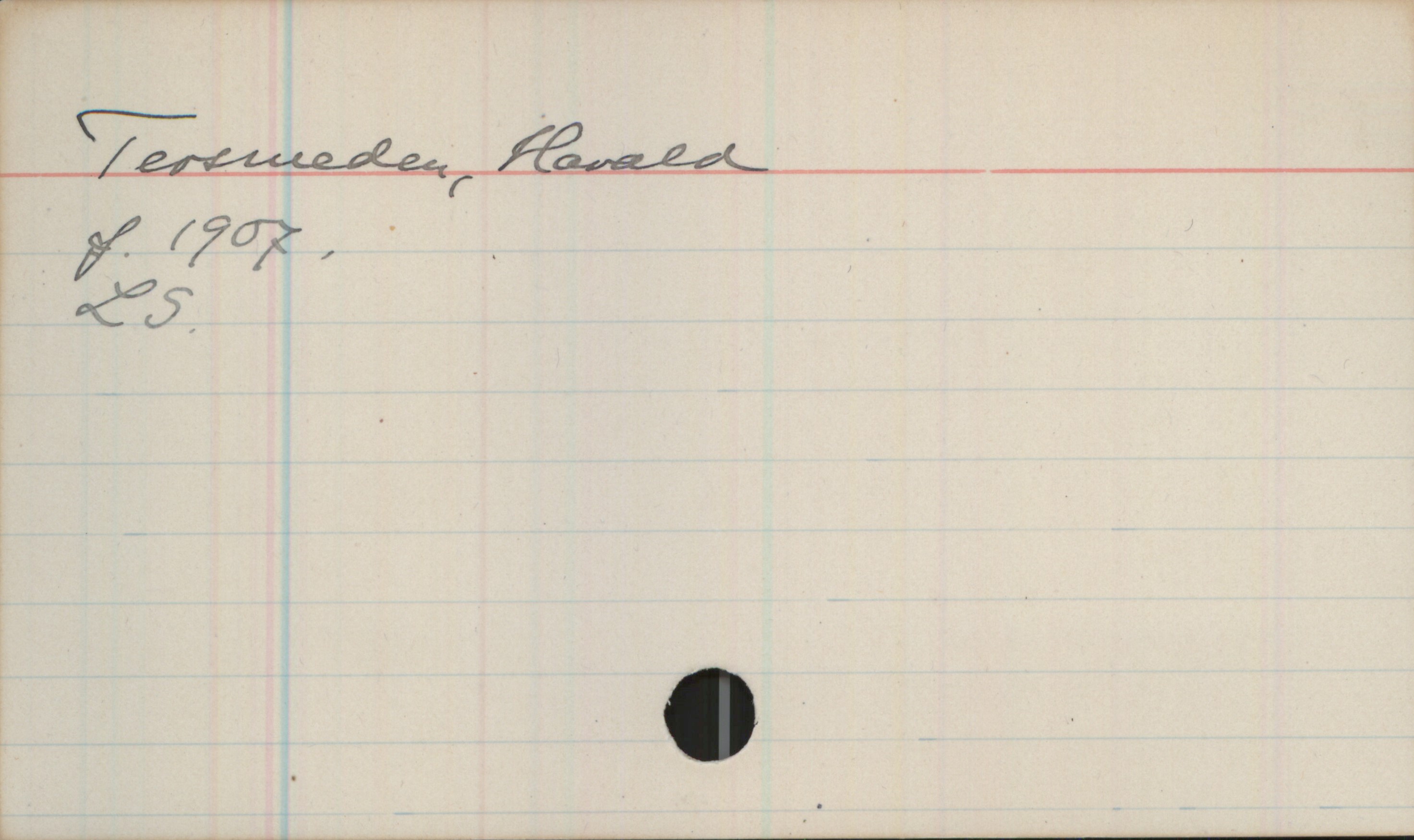 Tersmeden, Harald (1907-) Tersmeden, Harald
f.1907
LS