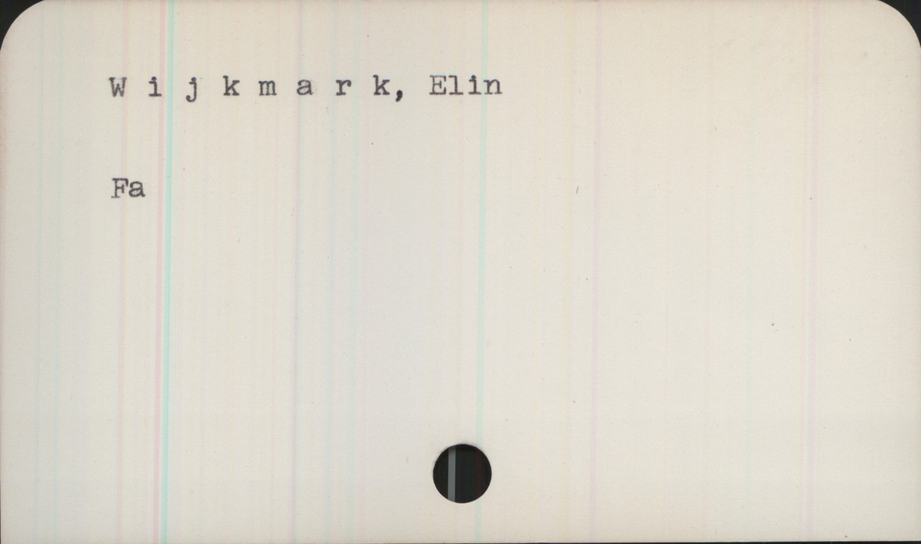 Wijkmark, Elin Wijkmark, Elin
Fa