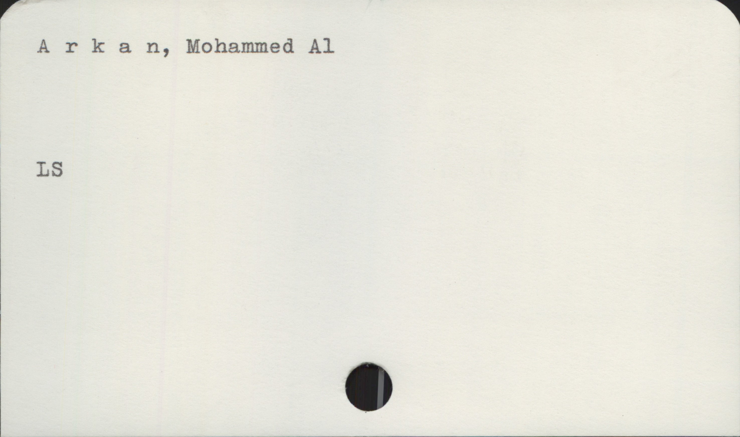 Arkan, Mohammed Al Arkan, Mohammed Al

LS