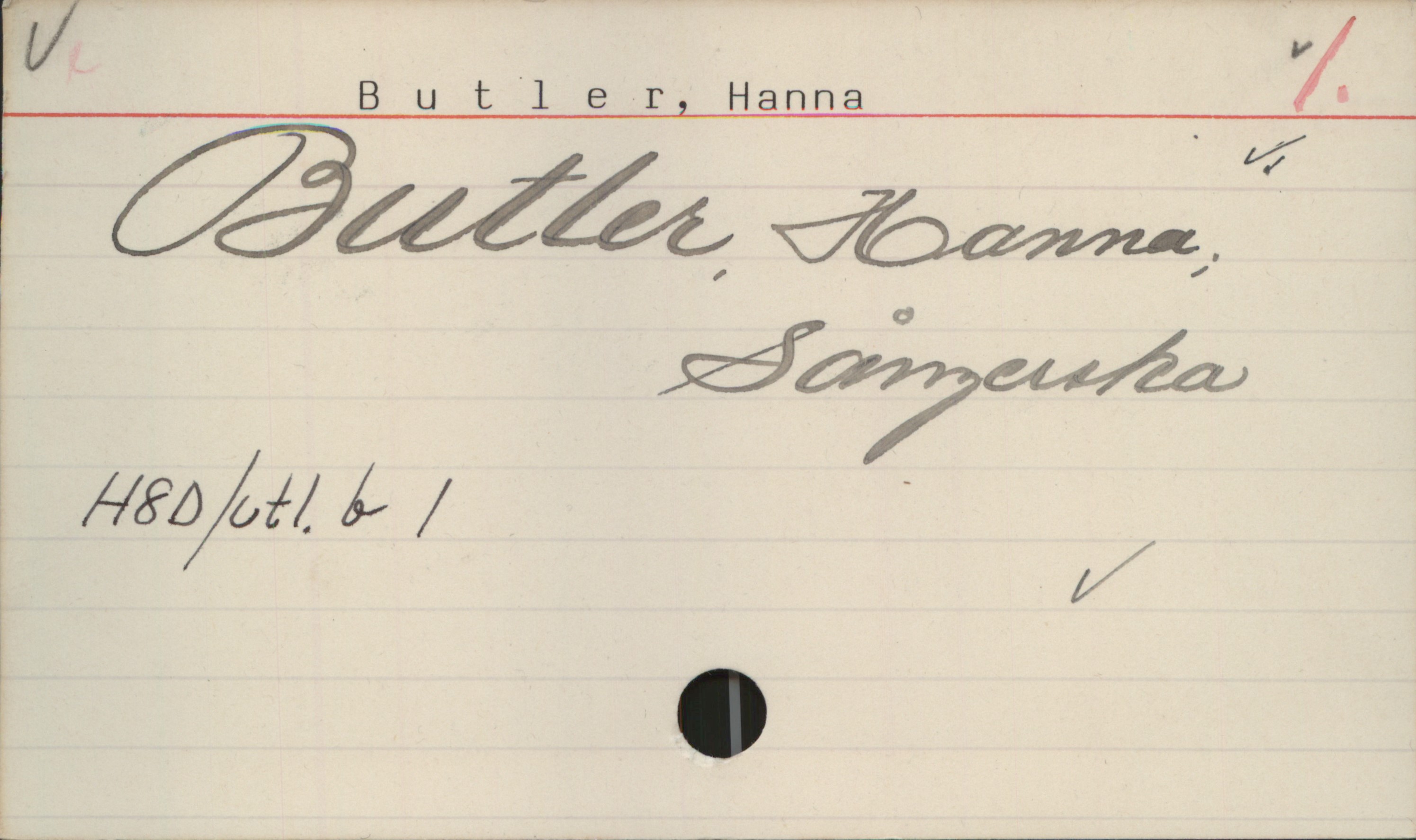 Butler, Hanna Butler, Hanna
Sångerska

H8D/utl.b1