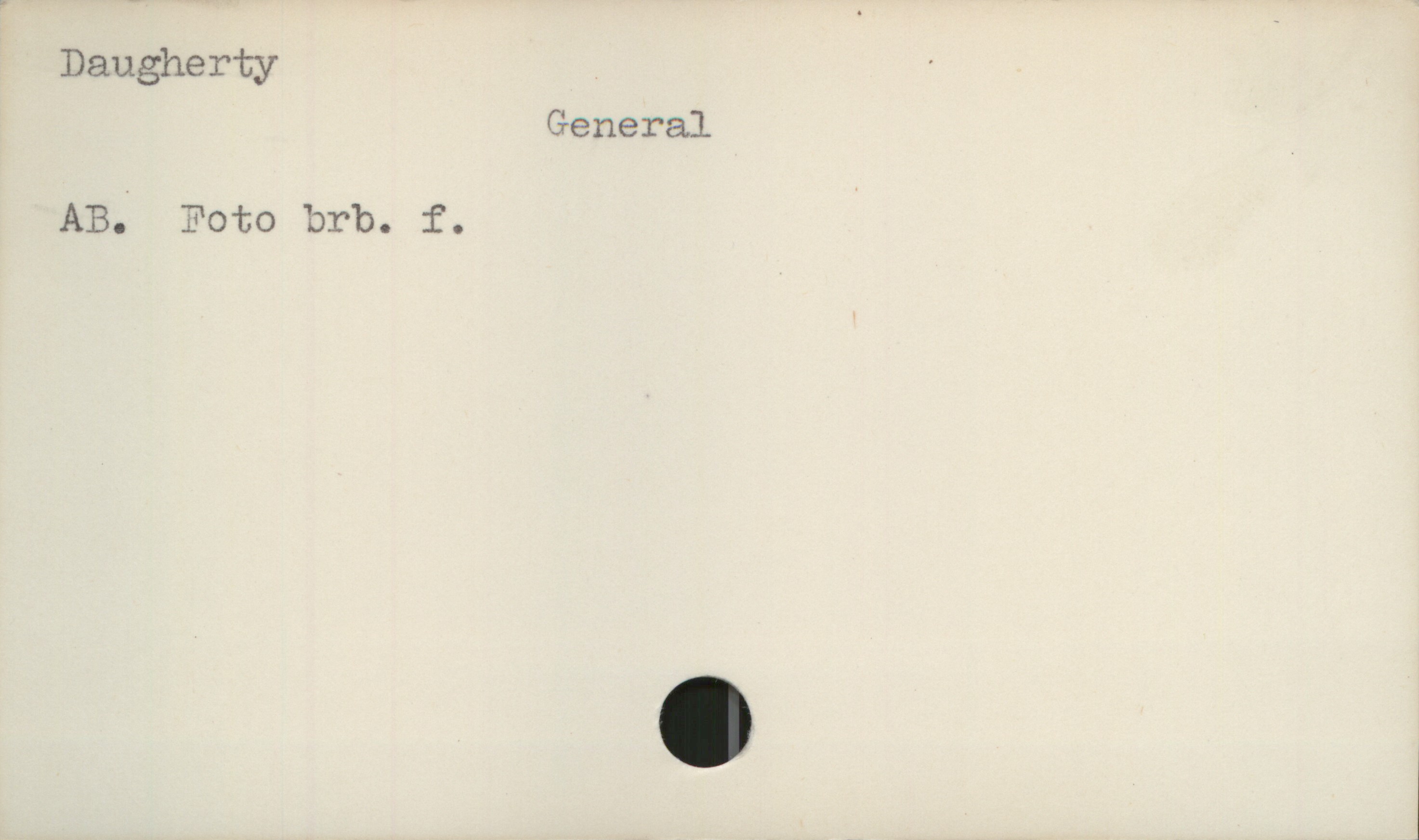 Daugherty, general Daugherty
General

AB. Foto brb. f.