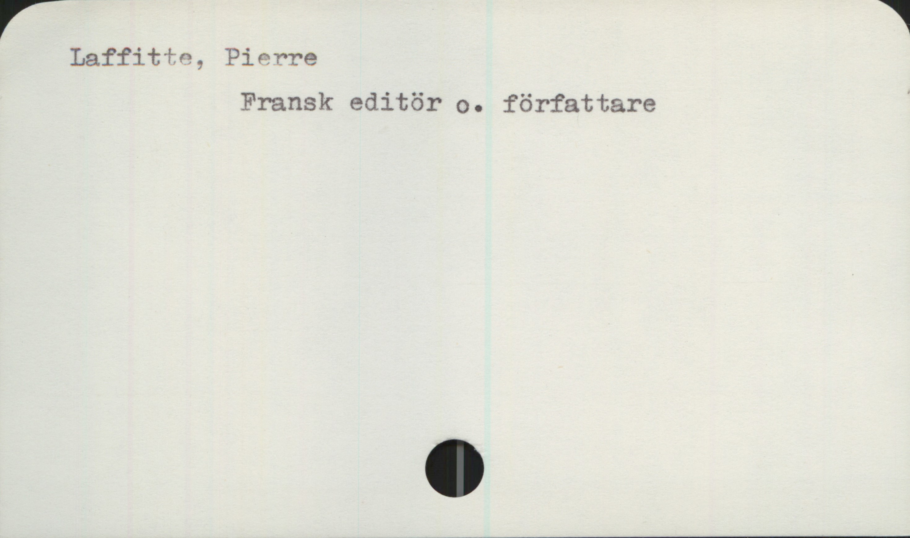  Laffit'ko, Pierre
Fransk editör o. författare '

