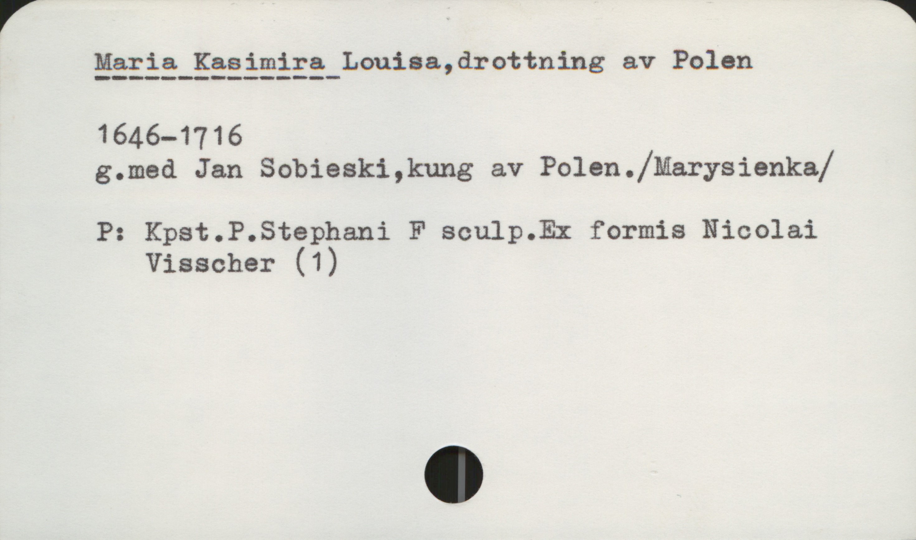  r *
gggig_gggigigg_Louiaa,drottning av Polen
1646-1716
g.med Jan Sobieski,kung av Polen./Marysienka/
P: Kpst.P.Stephani F sculp.Ex formis Nicolai
Visscher (1)

