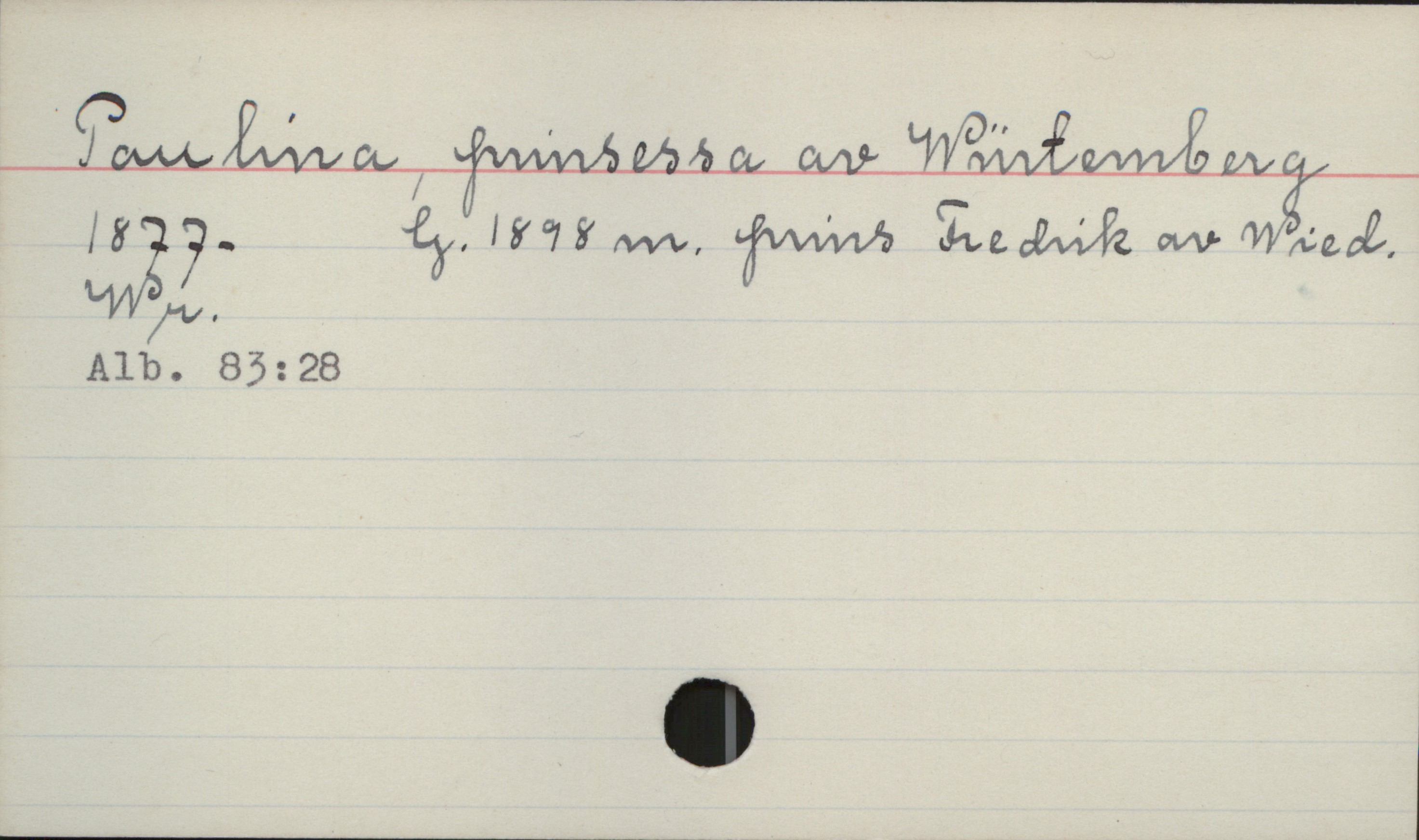 Paulina, prinsessa av Würtemberg 1877- Paulina, prinsessa av Würtemberg
1877- G.1898 m. prind Fredrik av Wied.

Wr.
Alb.83:28