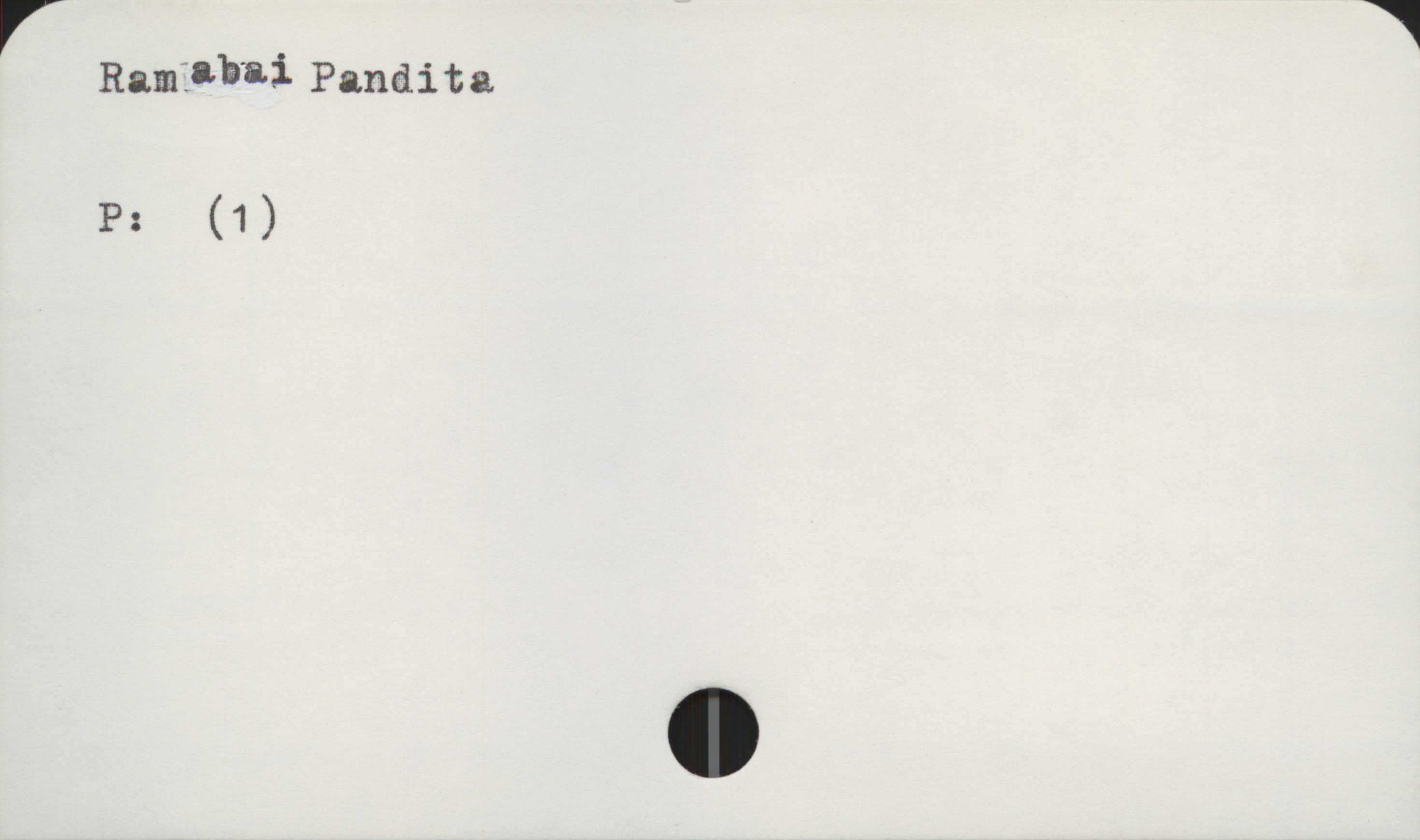  r *
Ramilb'ai Pandita
P: (1 )

