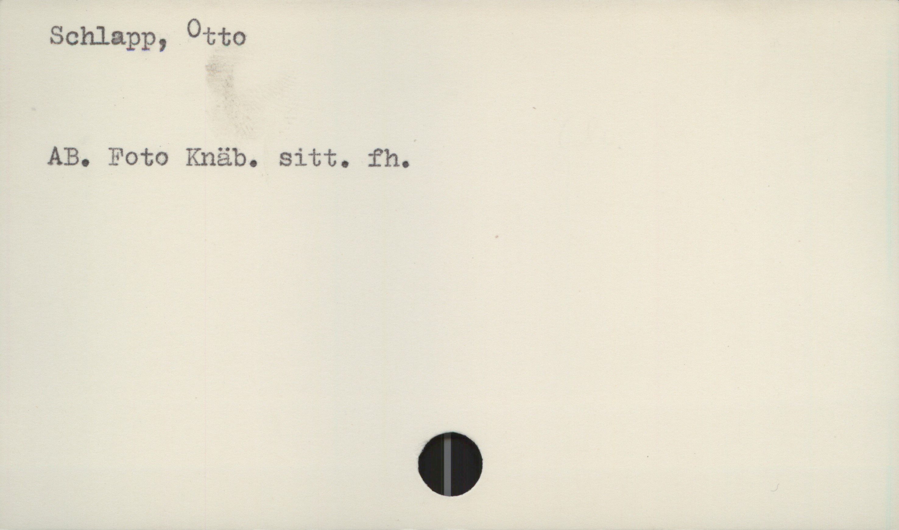 Schlapp, Otto
AB. Foto Knäb. sitt. fh.


