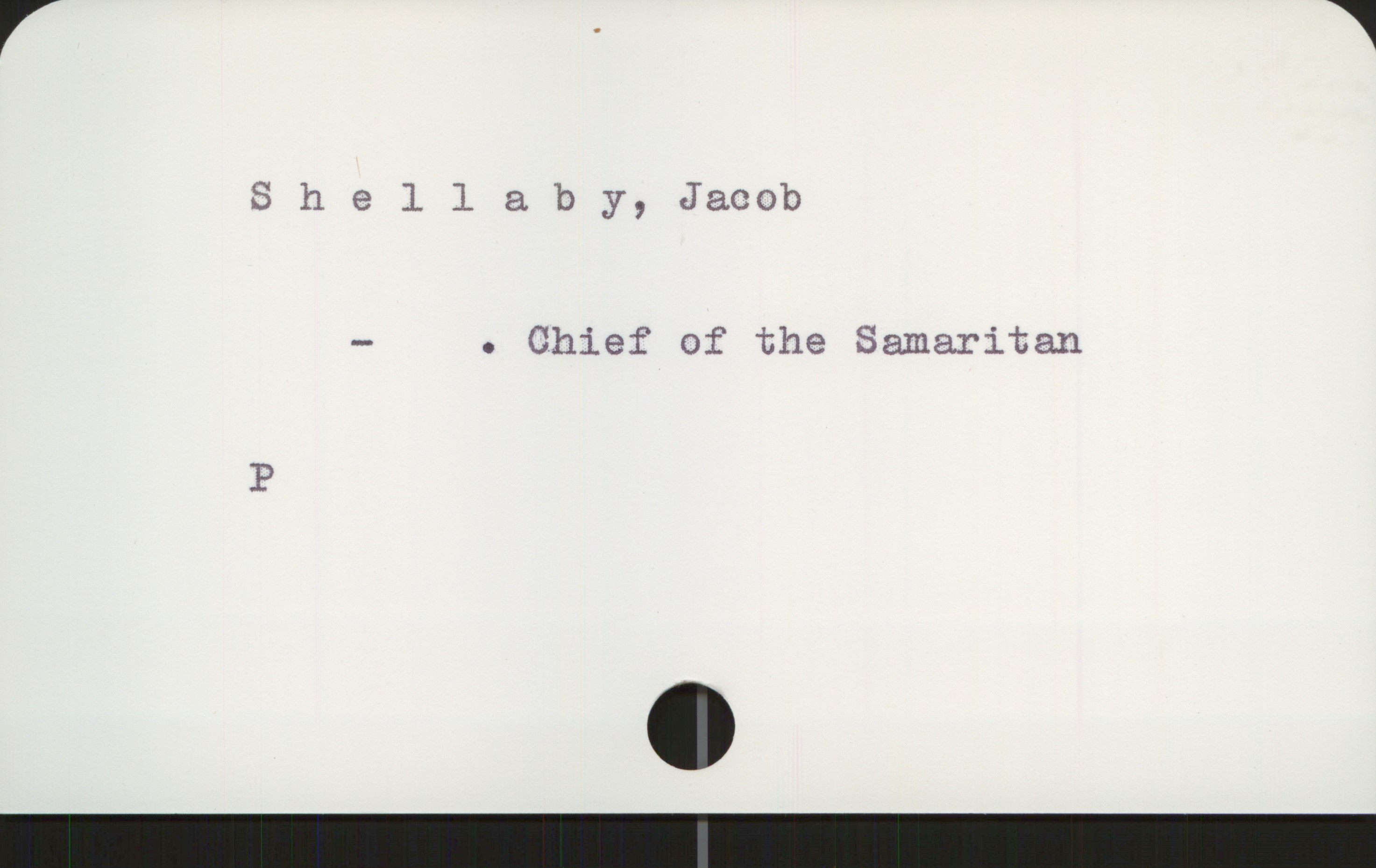  5 hellaby, Jacob
— . Chief of the Samaritan
P

