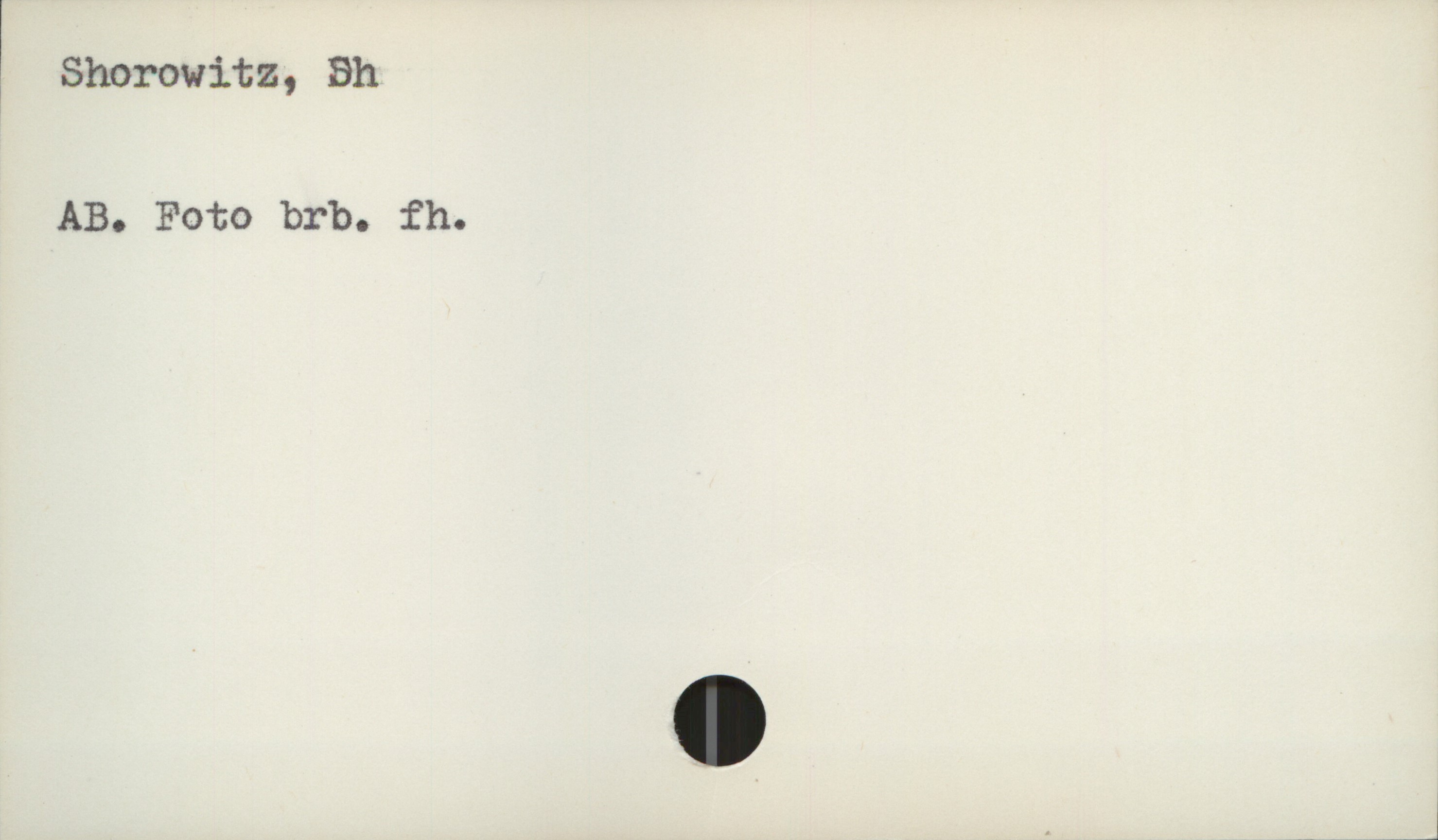  ' Shorowitz, Bh
AB. Foto brb. fh.


