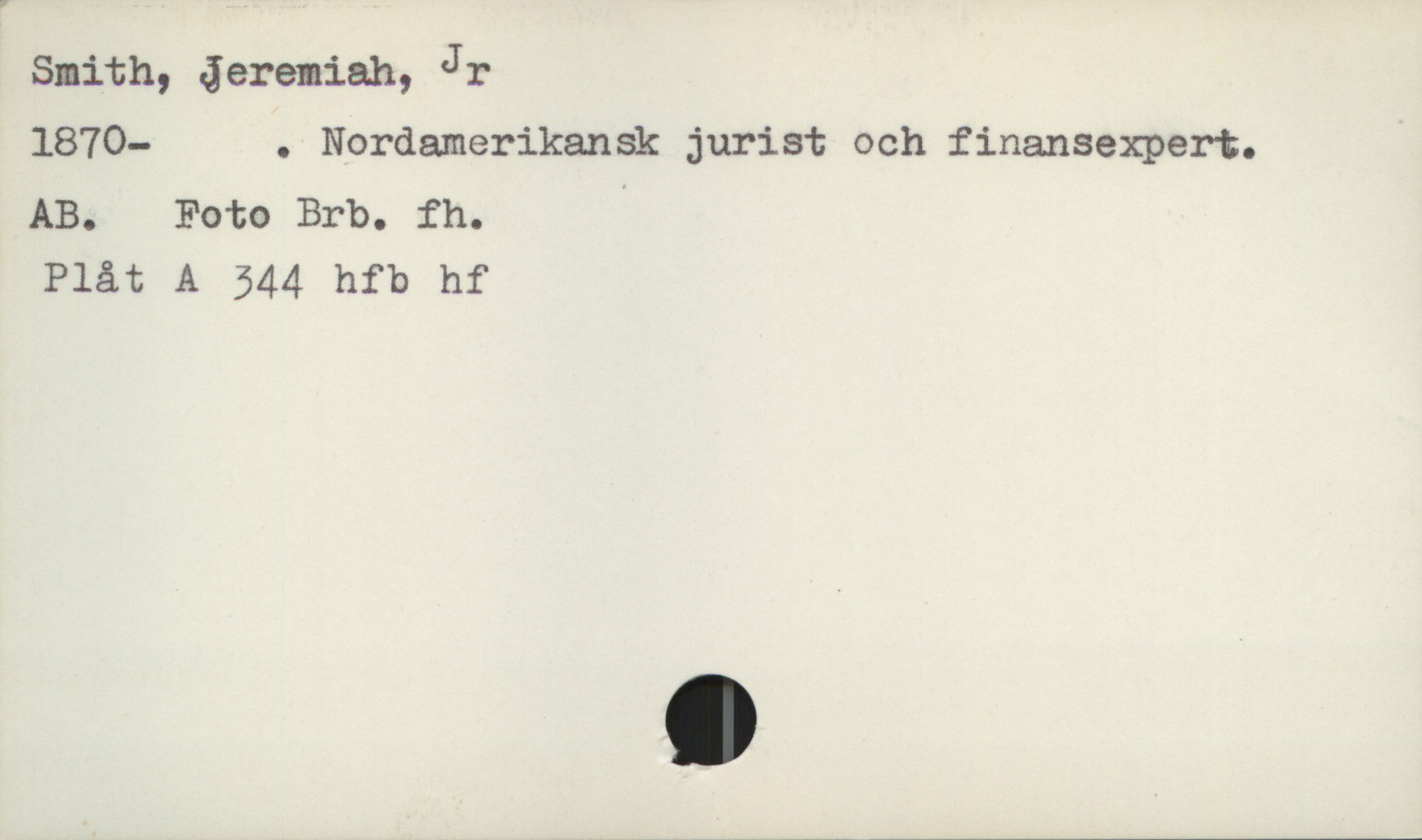  Smith, Jeremiah, J r

1870- . NordamerikanSk jurist och finansexpert.
AB. Foto Brb. fh. '

Plåt A 544 hfb hf

