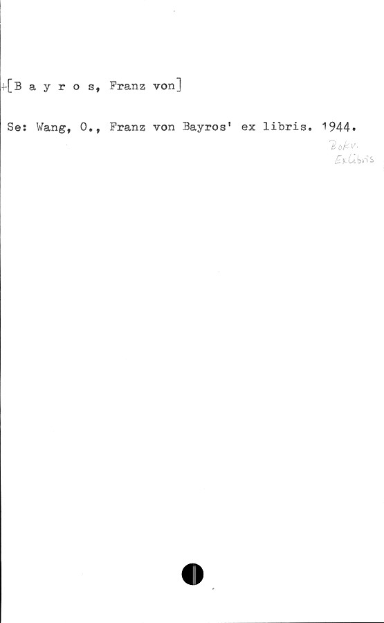  ﻿4-[Bayros,
Se: Wang, 0.,
Franz von]
Franz von Bayros'
ex libris.
1944.
'Zbk'/'