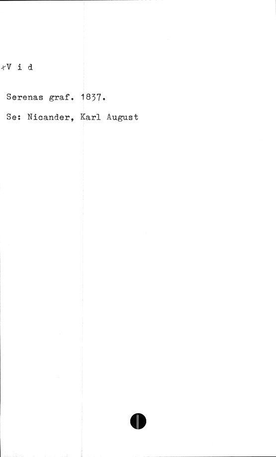  ﻿Serenas graf. 1837»
Se: Nicander, Karl August