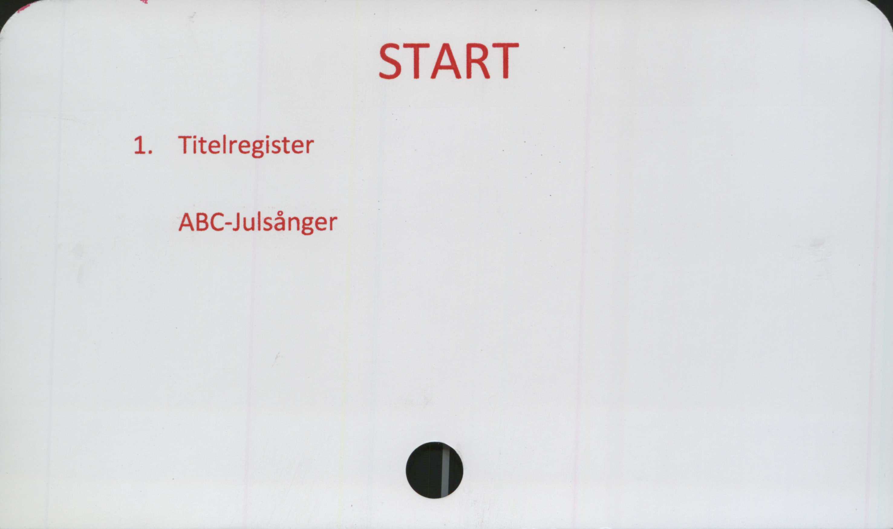 ﻿START ﻿START 

1. Titelregister

ABC-Julsånger