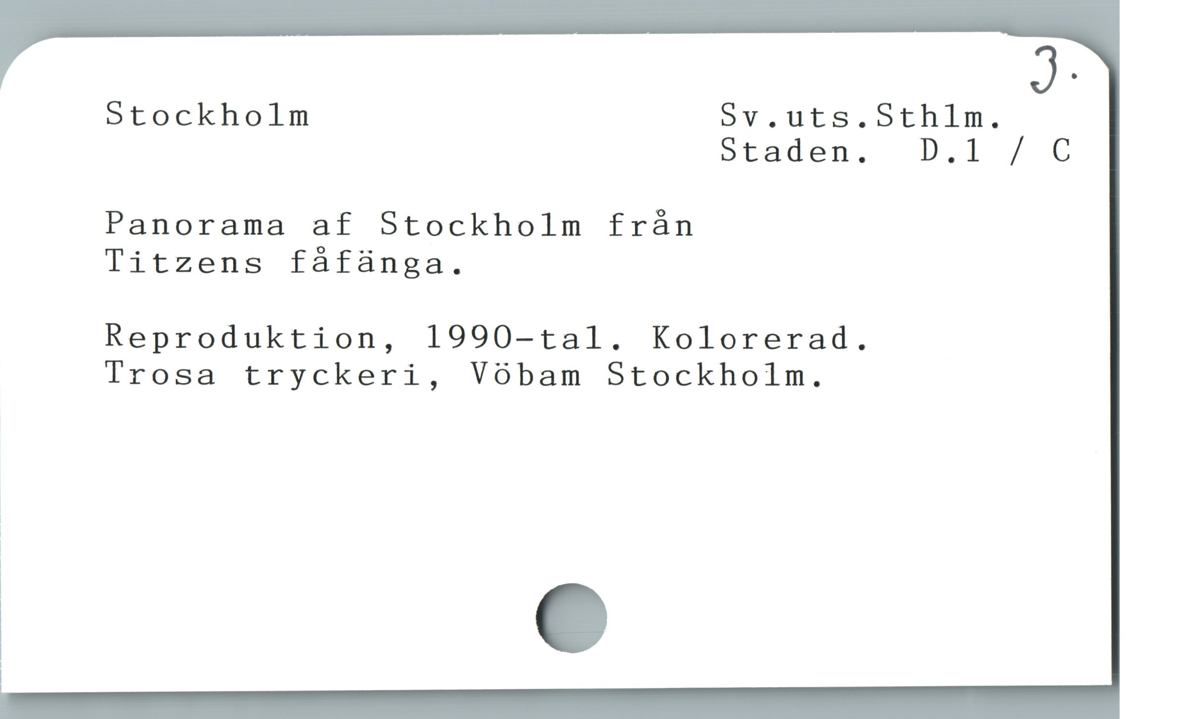  Stockholm ov.uts.Sthlm.
Staden. D.1 / C

Panorama af Stockholm frán
Titzens fáfünga.
Reproduktion, 1990-tal. Kolorerad.
lrosa tryckeri, Vóbam Stockholm.

|

ï

i

» e

|

|
