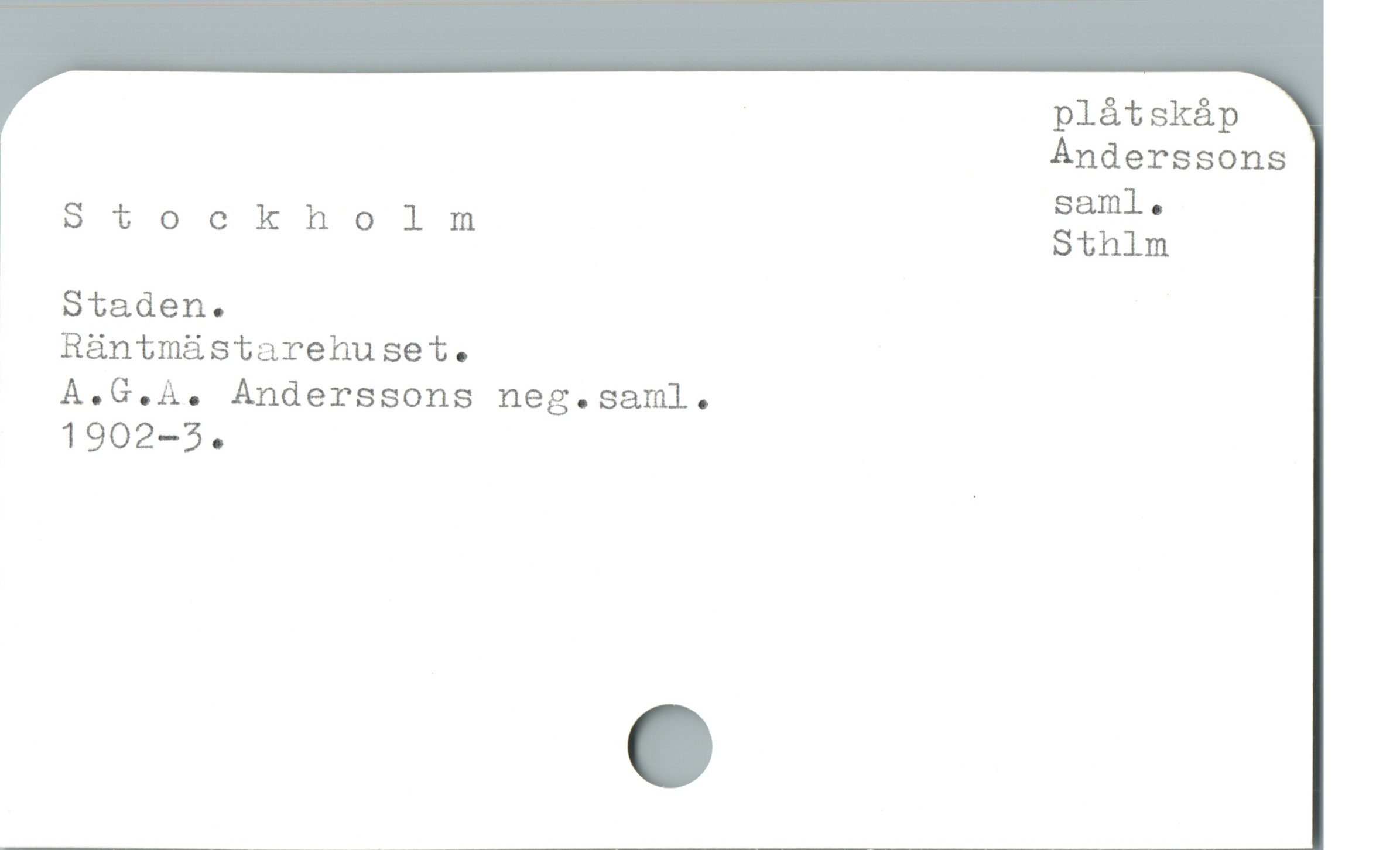  plåtskåp
Anderssons
saml,.
Stocknholm Sthlm
Staden.
Rüntmáüstarehuset.
A.C.À. Anderssons neg.saml.
