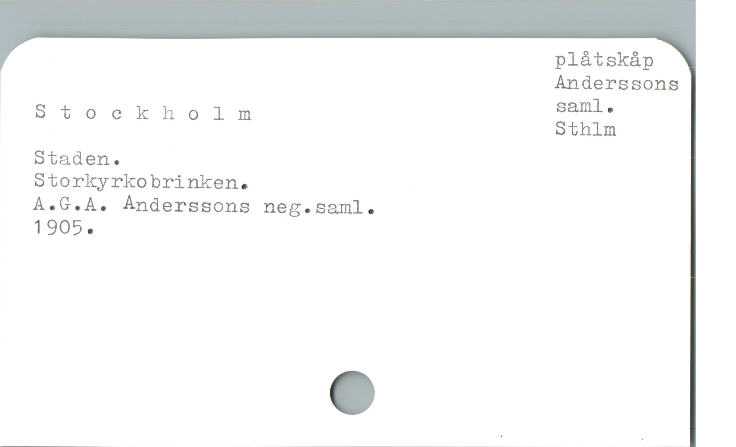  plåtskåp
Anderssons
saml,.
Stoeknholm Sthlm
Staden.
Siorkyrkobrinken,.
A.G.A. ÀÁnderssons neg.saml.
1905 .
