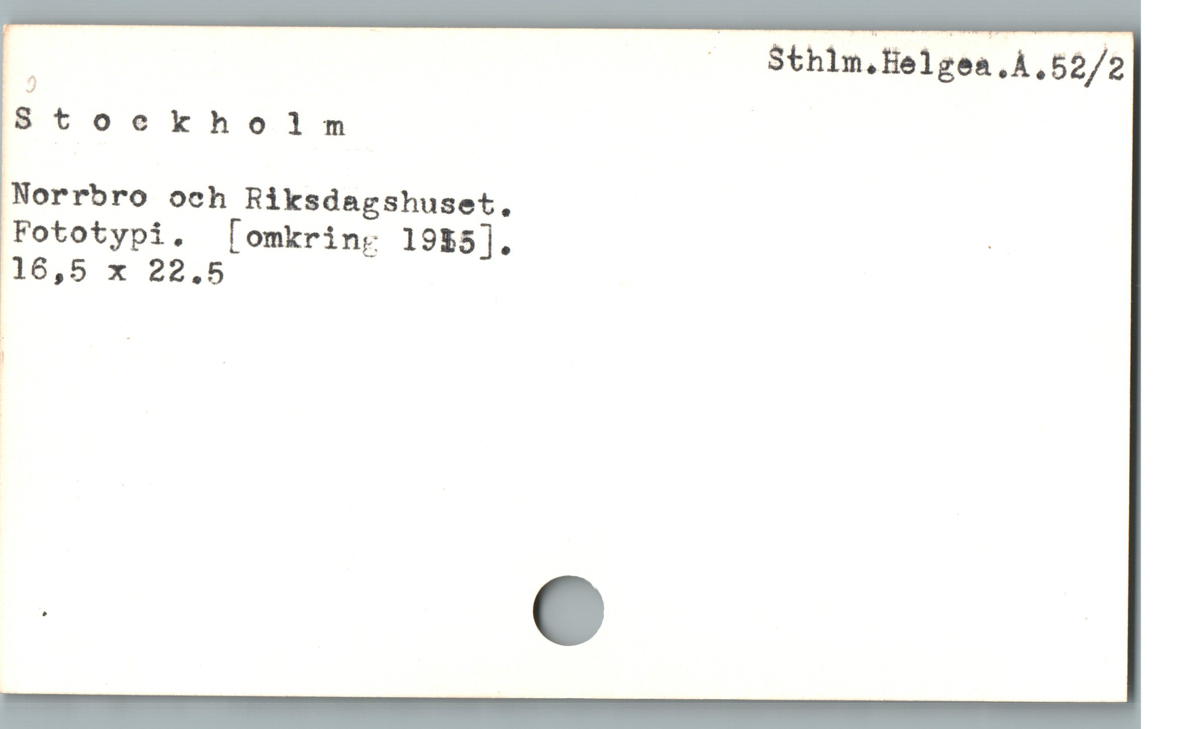  | / — Sthlm.Helgea.À,52/2
Stoeckholm

Norrbro och Riksdagshuset,

Fototypi. [omkrinr 1955]. |

16,5 x 22.5
