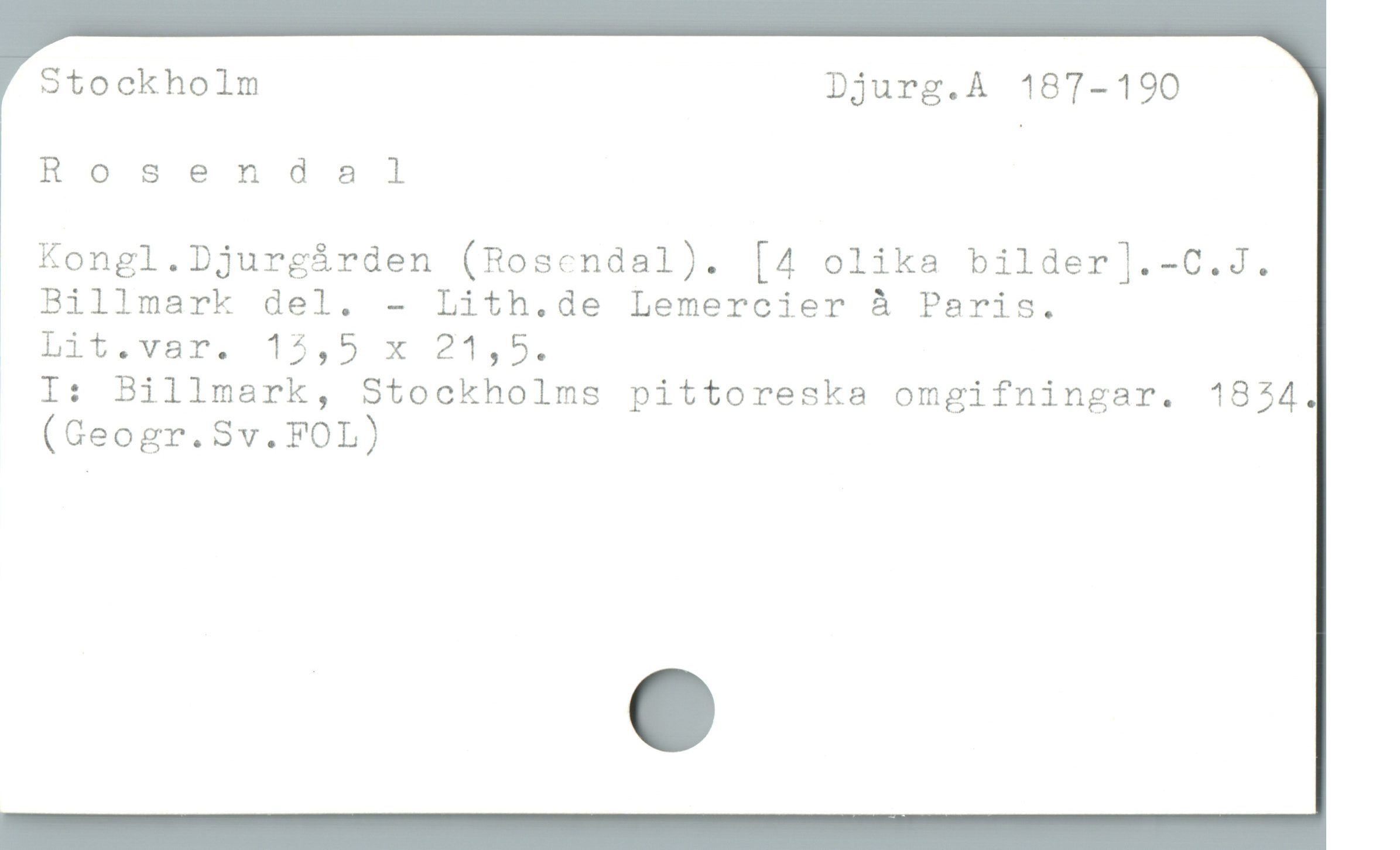  Stockholm Djurg.A 187-190
Rosendal
Kongl.Djurgárden (Rosendal). [4 olika bilder].-C.J.
Billmark del. - Lith.de Lemercier å Paris.

| Lit.var. 15,5 x 21,5.
I: Billmark, Stockholms pittoreska omgifningar. 1824.
(Geogr.Sv.FOL)
