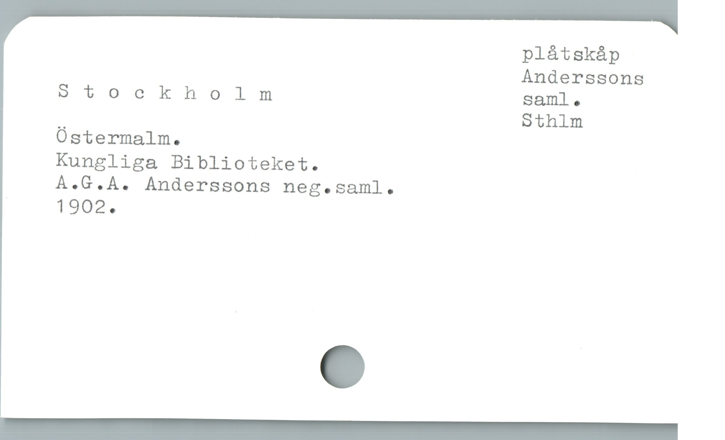  plåtskåp
Anderssons

9tockholm saml,.
Sthlim

Óstermalm.

Kungliga Biblioteket.

A.G.A. Anderssons neg.saml.

| 1902.
