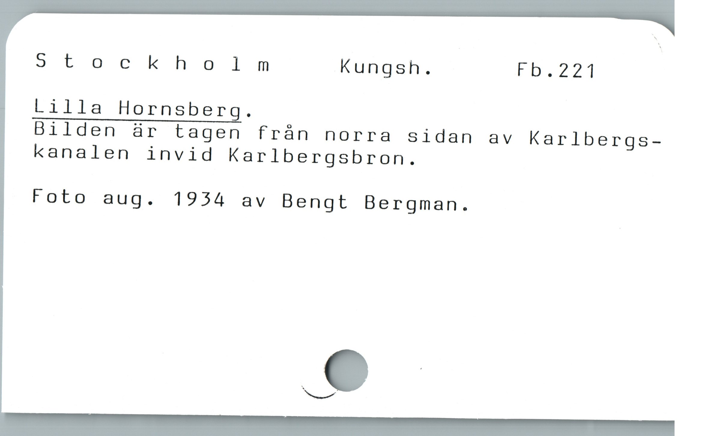  39 t oöockholm Kungsh. Fb.221
Lilla Hornsberg.
Bilden är tagen frán norra sidan av Karlbergs-
kanalen invid Karlbergsbron.
Foto aug. 1934 av Bengt Bergman.

&
