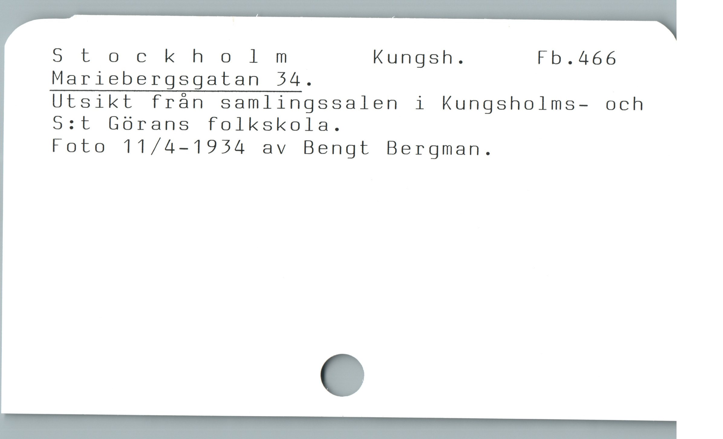  St ockholm Kungsh. Fb.466
Mariebergsgatan 54.

Utsikt fràn samlingssalen i Kungsholms- och
5:t Görans folkskola.

Foto 11/4-1954 av Bengt Bergman.
