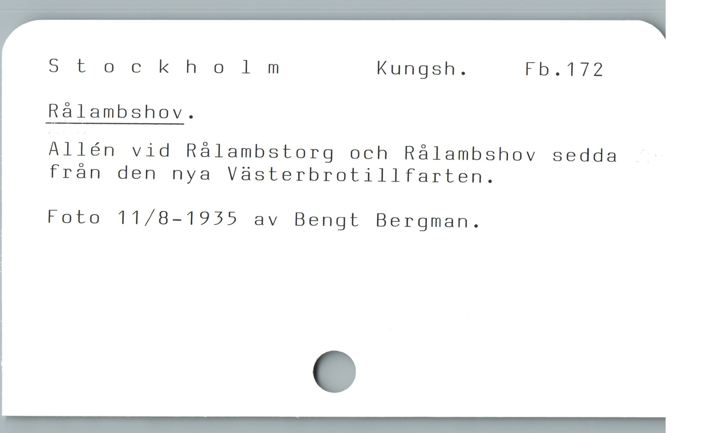  Stockholm Kungsh. Fb.T72

Ràlambshov.

Allén vid Rálambstorg och Rálambshov sedda -

frán den nya Vàsterbrotillfarten.

Foto 11/8-1955 av Bengt Bergman.
[llllllllllllll.lllllll:!!:lllllllllllllllllllllll
