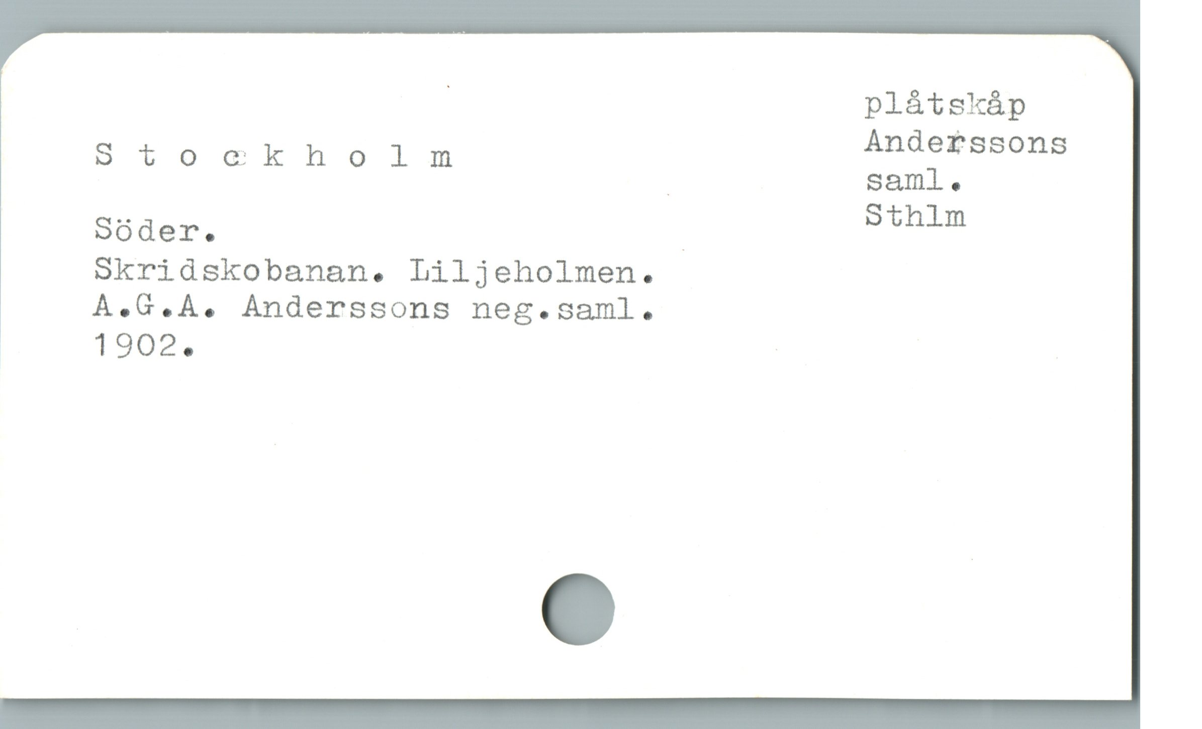 / plátskáp
Stockholnm Anderssons
| saml.
Sóder. | SEL
Skridskobanan. Liljeholmen.
A.G.AÀ. Anderssons neg.saml.
1902.