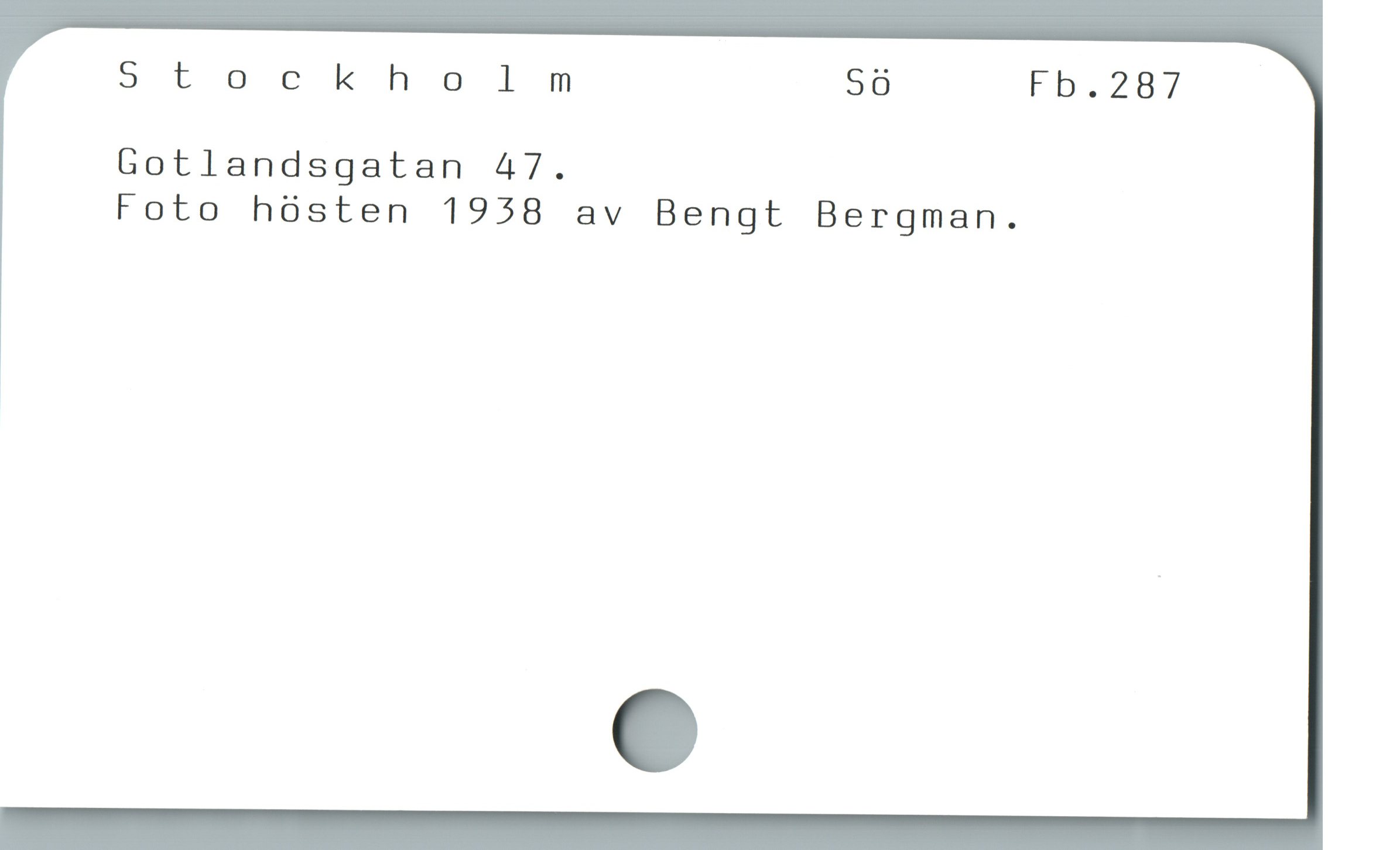 5Stockholm Sö Fb.ZB7
Gotlandsgatan 47.
Foto hüsten 1958 av Bengt Bergman.