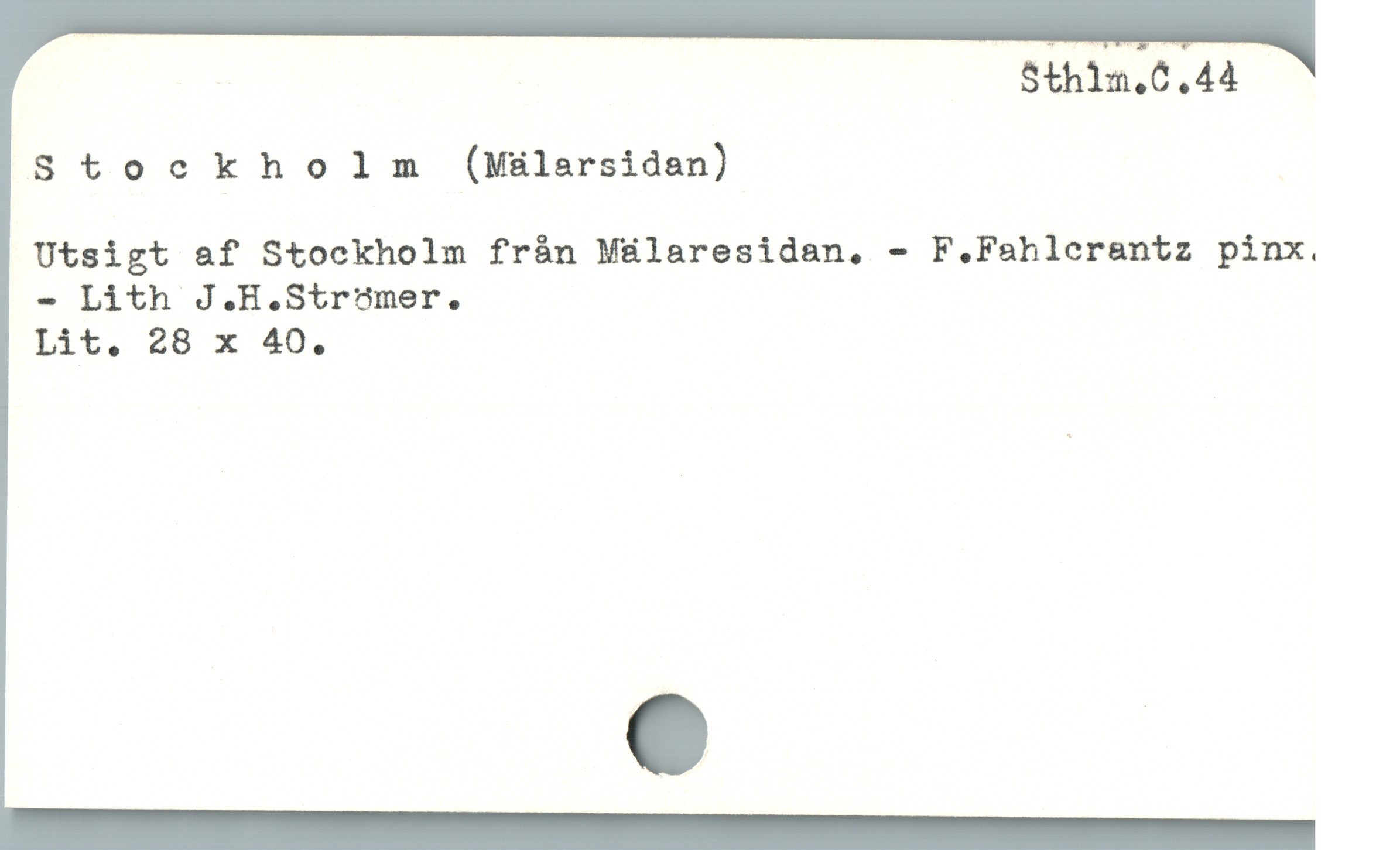  ; Sthim.6 44
Stockholm (Mälarsidan)
Utsigt &f Stockholm från MBlaresidan,. - F.Fahlerantz pinx.
Lit. 28 x 40.
