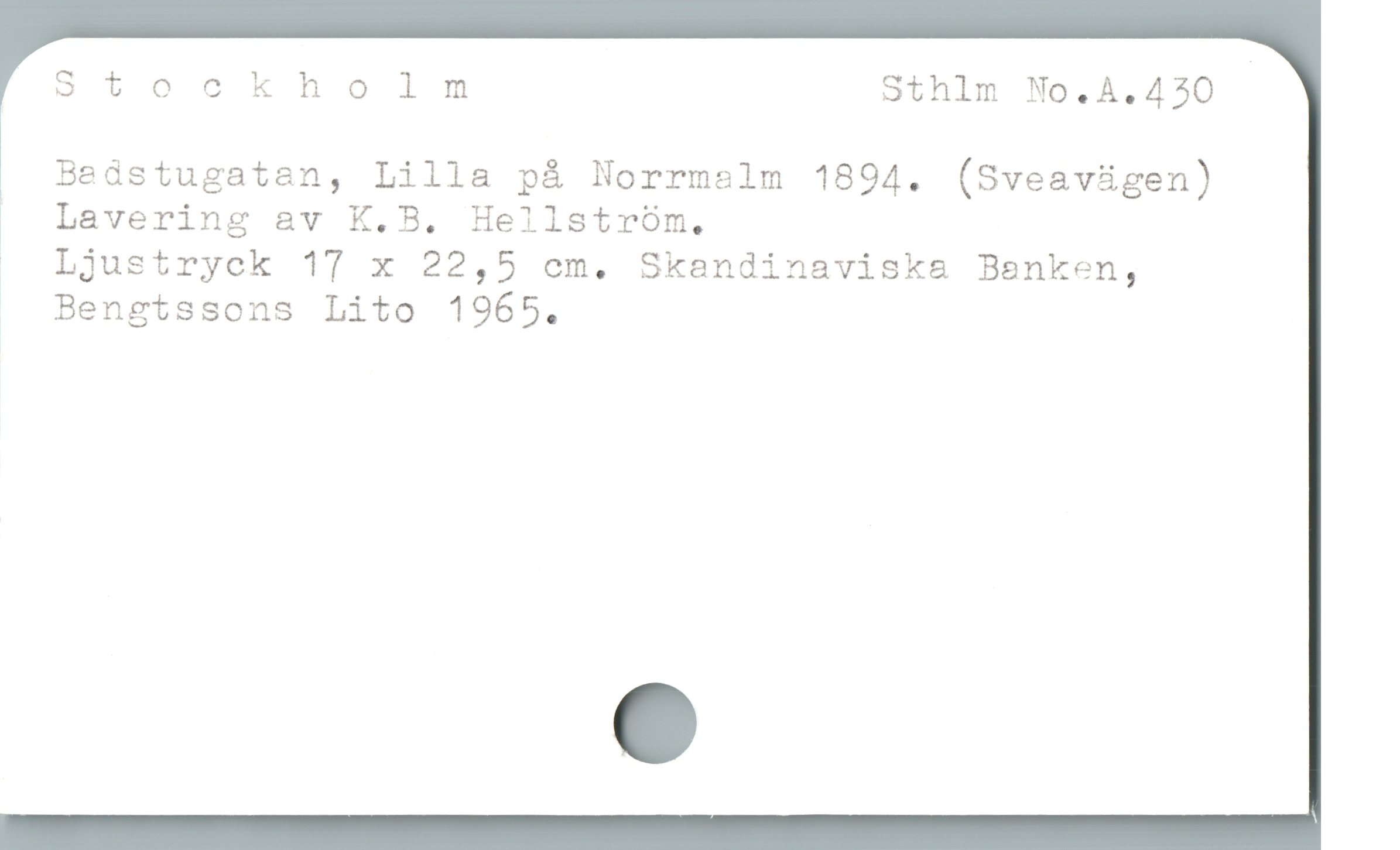  Stoockholm Sthlm No.A.430 -
» Bedstugatan, Lilla på Norrmaslm 1894. (Sveavigen)
» Lavering av K.B. Hellstróm.
| Ljustryck 17 x 22,5 em. Skandinaviska Benken,
Bengtssons Lito 1965.
