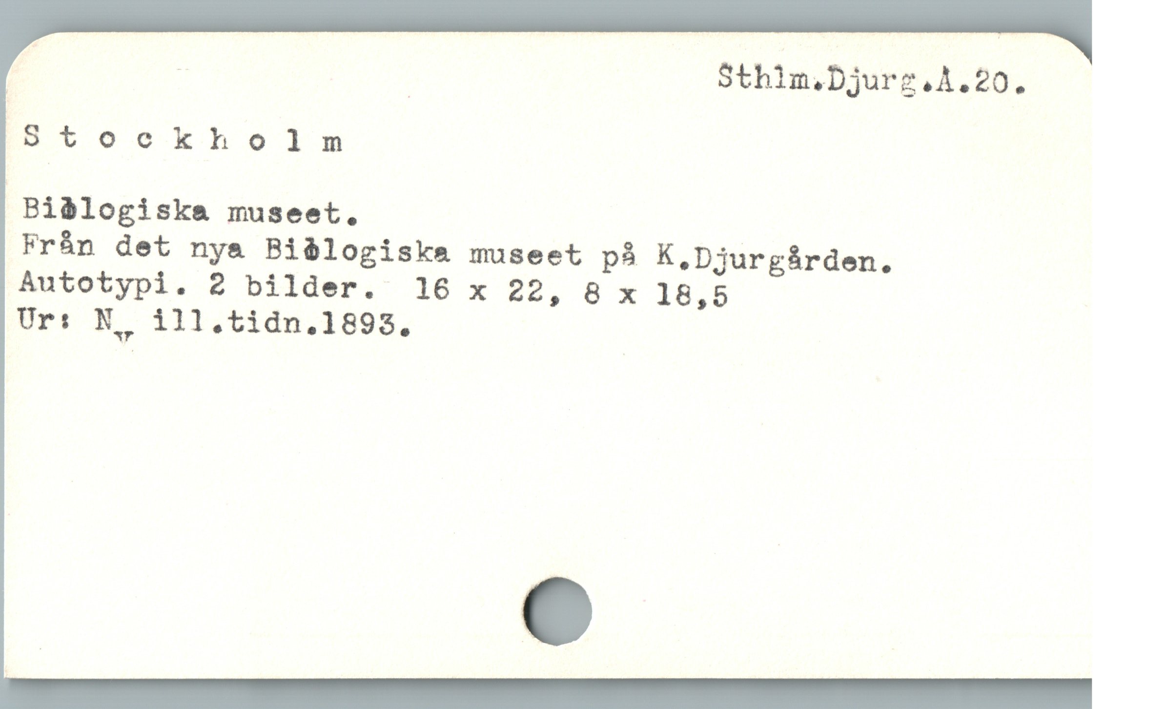  SBtockholm

'Biilogiska museet.,

Frán det nya Bi&logiske museet på K,Djurgárden.
Autotypi. 2 bilder. 16 x 22, 8 x 18,5
